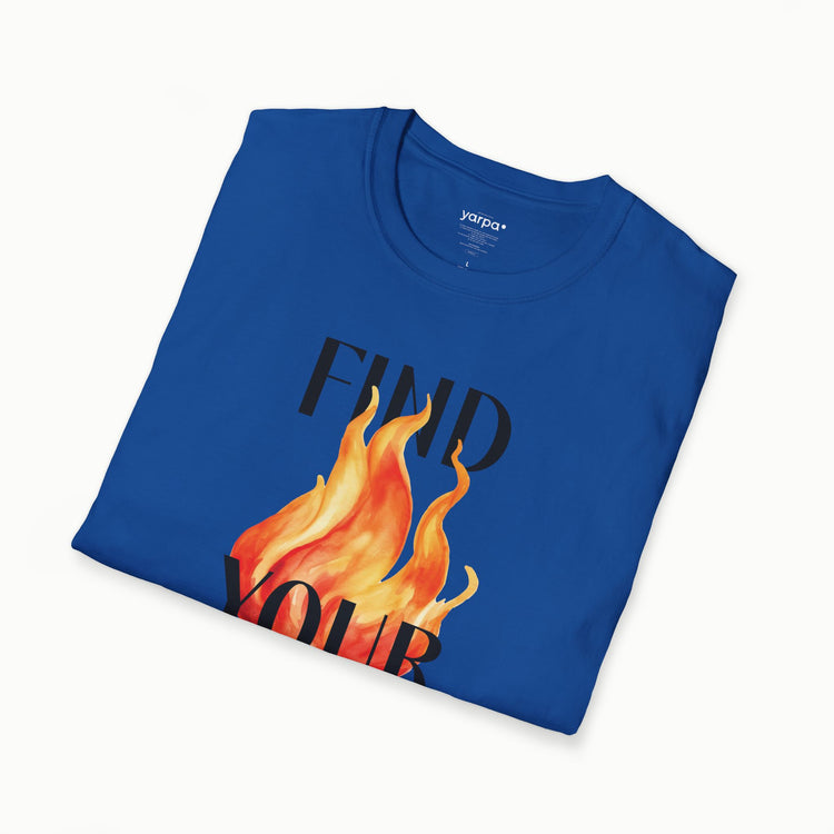 Find your fire - I