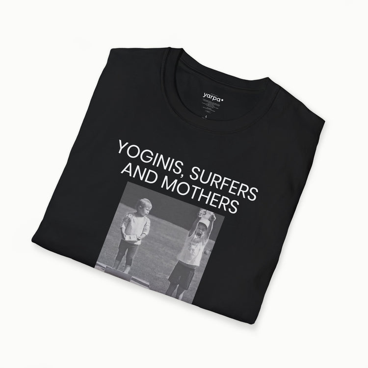 Yoginis, surfers and mothers know the feeling