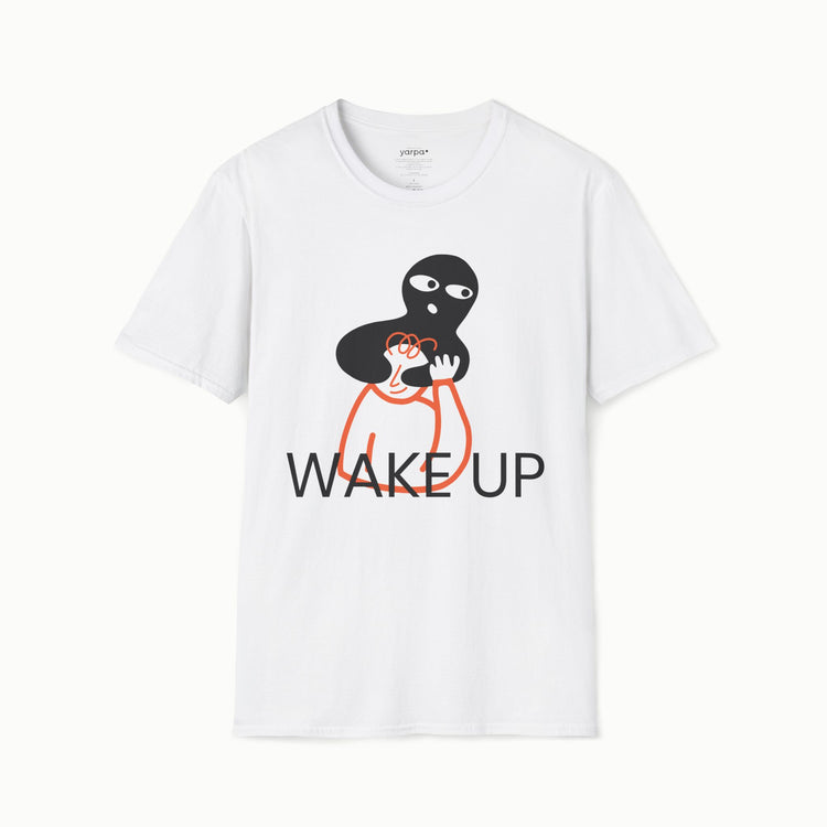 Wake up - I