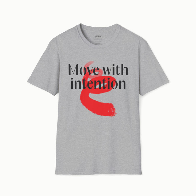 Move with intention - I