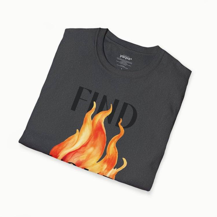 Find your fire - I