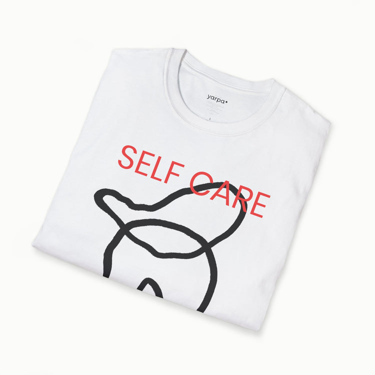 Self care, self love - I