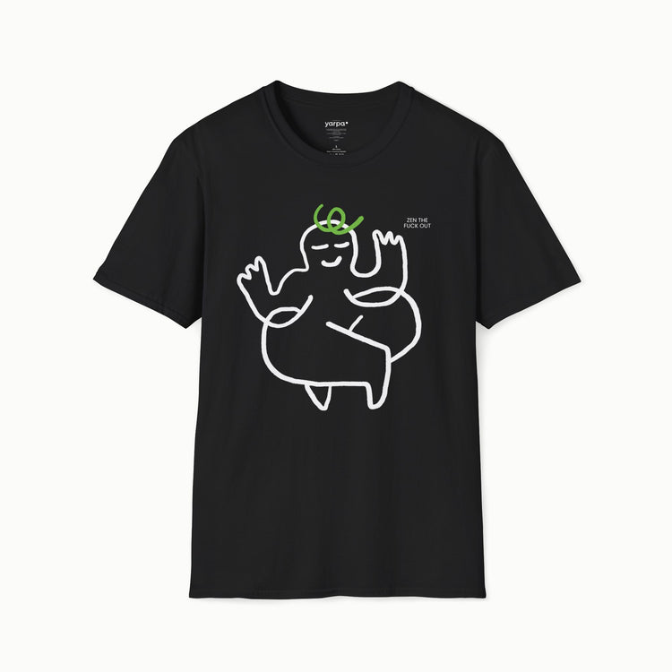 Zen the fuck out - I