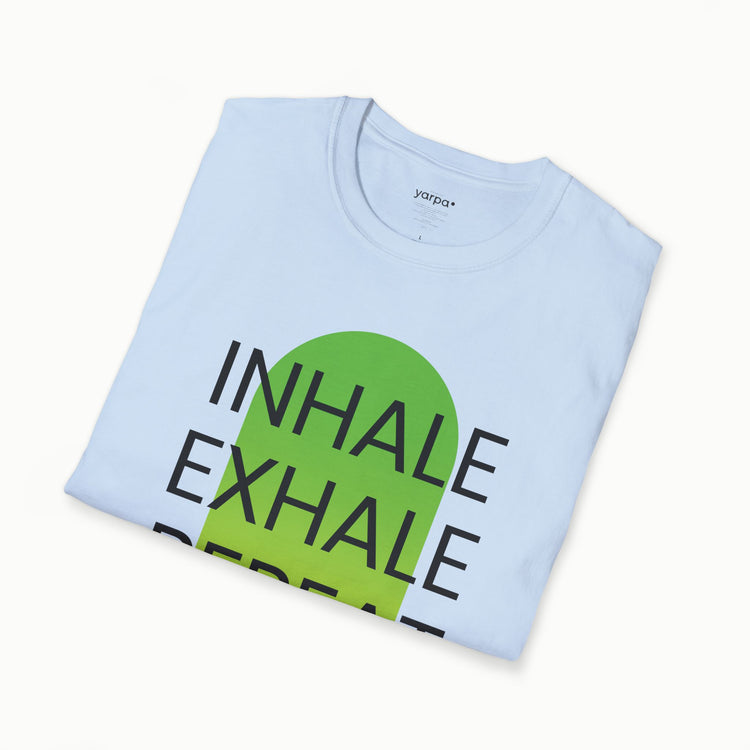 Inhale. Exhale. Repeat. - II