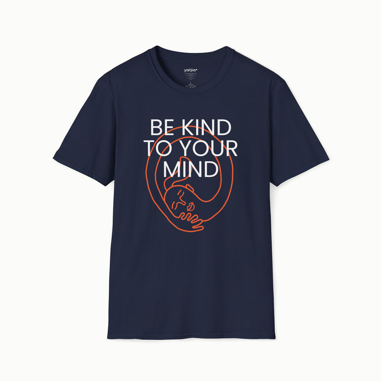 Be kind to your mind - III