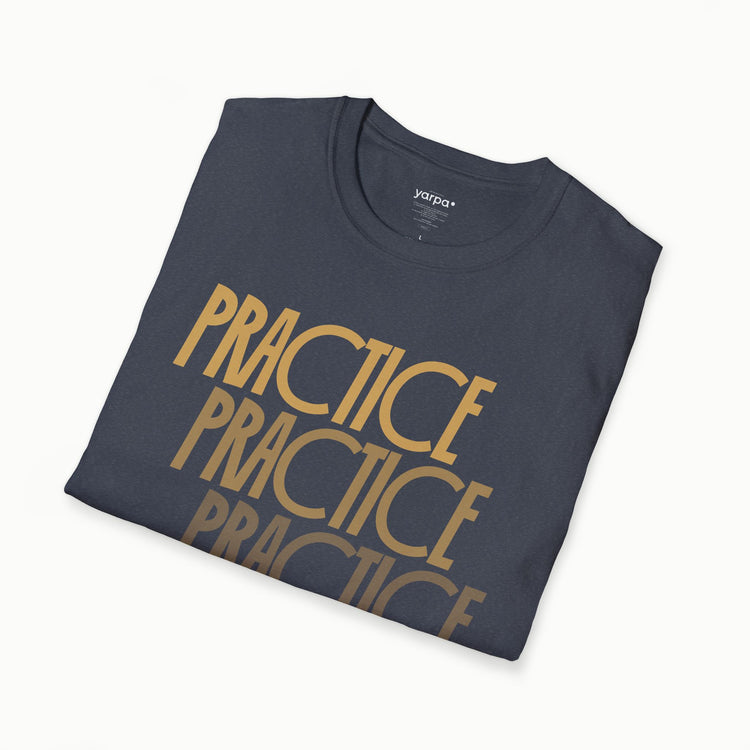 Practice.Practice.Practice. - III