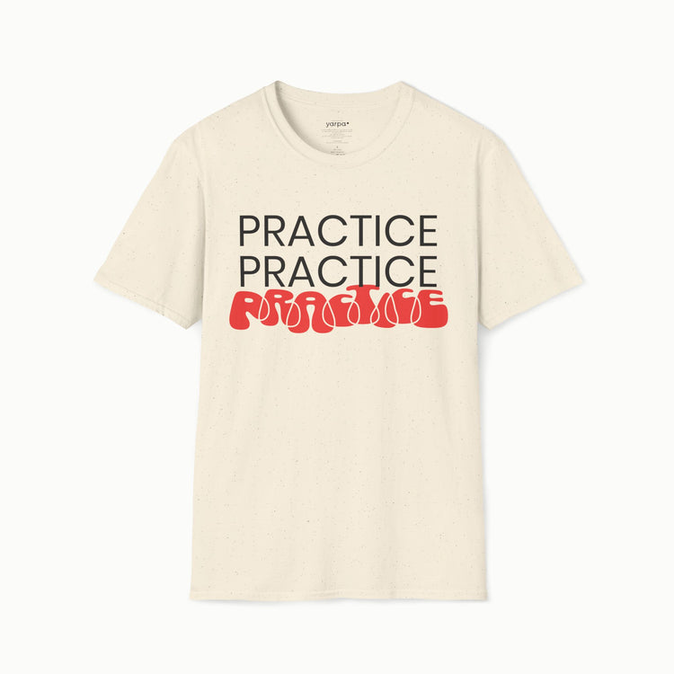 Practice.Practice.Practice. - I