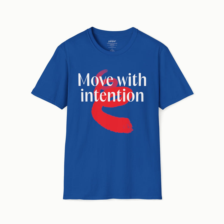 Move with intention - I