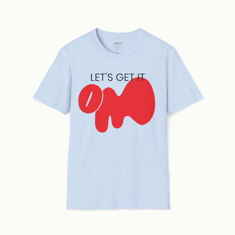 Let's get it OM - II
