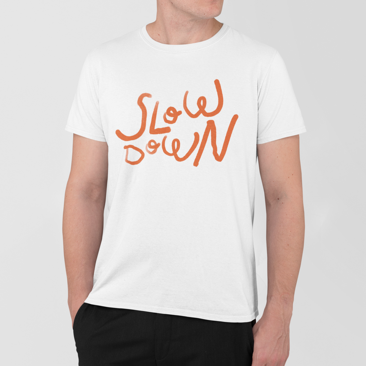 Slow down - III