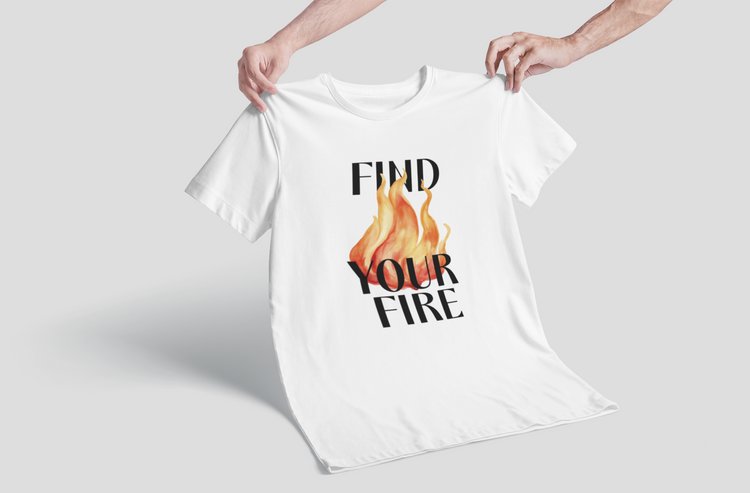Find your fire - I