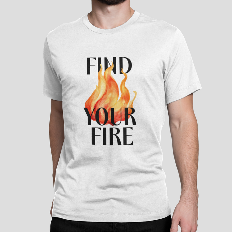 Find your fire - I