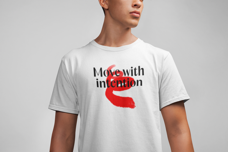 Move with intention - I