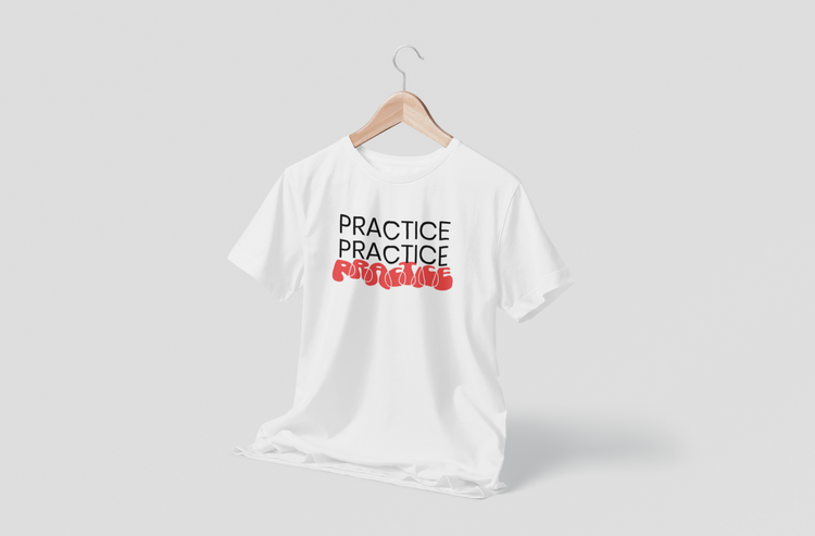 Practice.Practice.Practice. - I