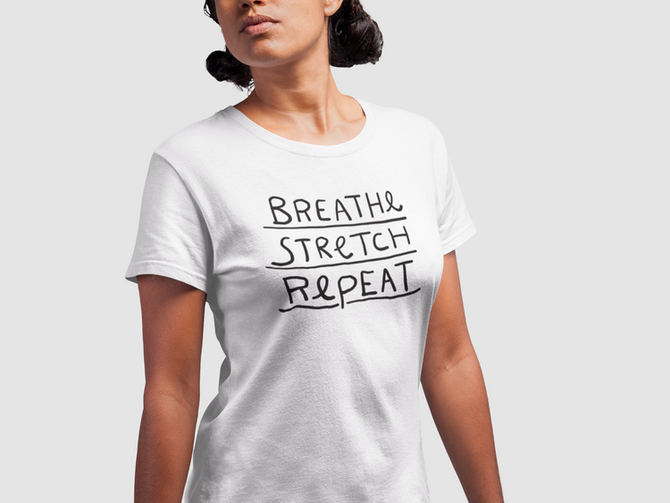 Breathe. Stretch. Repeat.