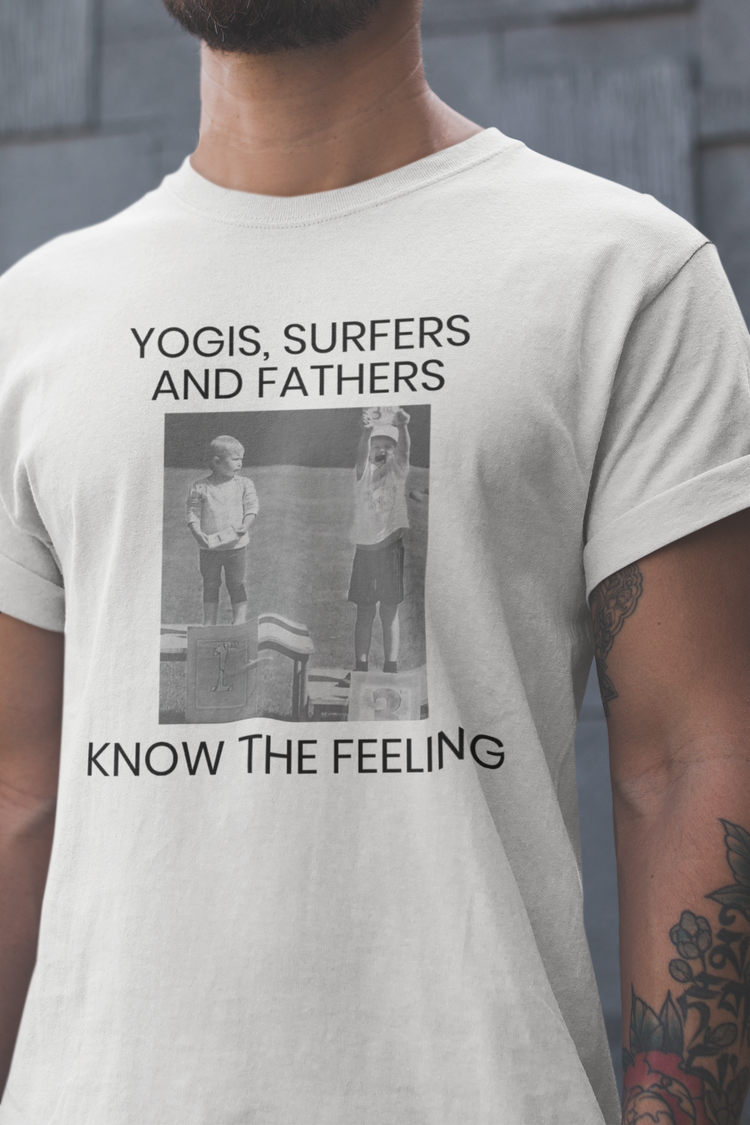 Yogis, Surfer und Väter kennen das Gefühl