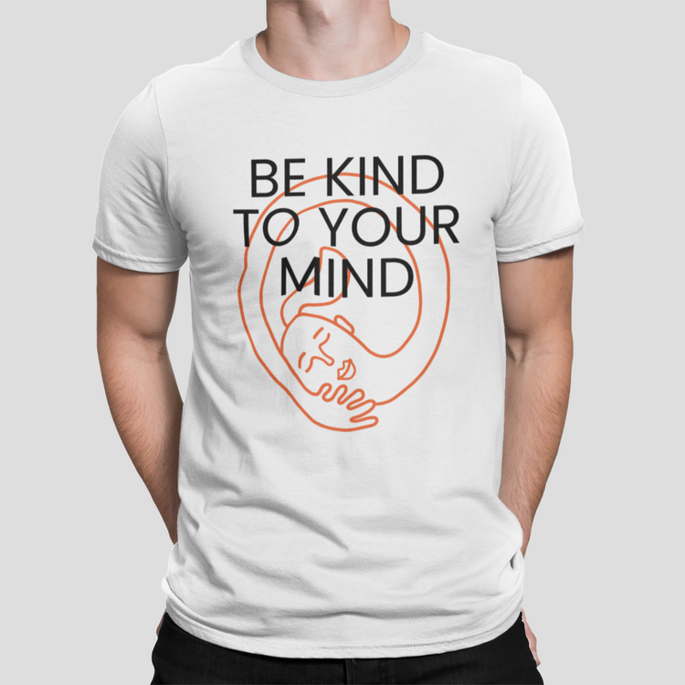 Be kind to your mind - III