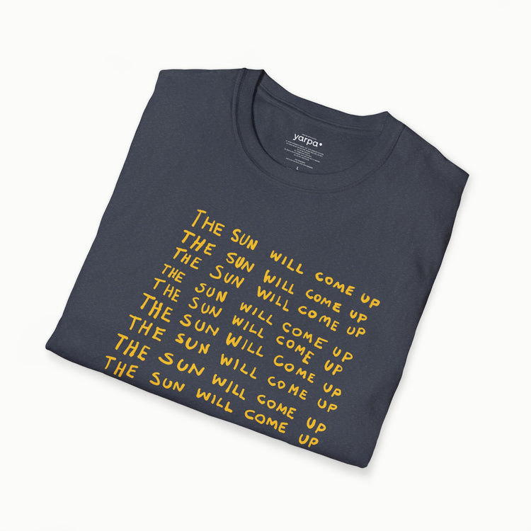 The sun will come up - IV