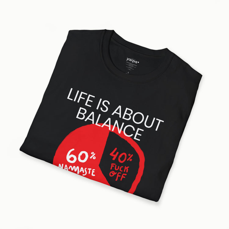 Life is about balance - I