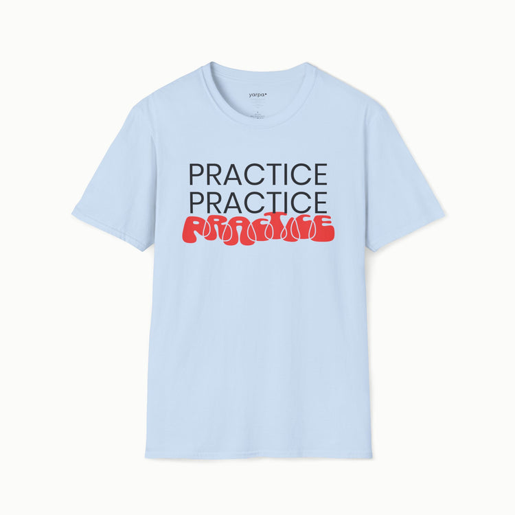 Practice.Practice.Practice. - I