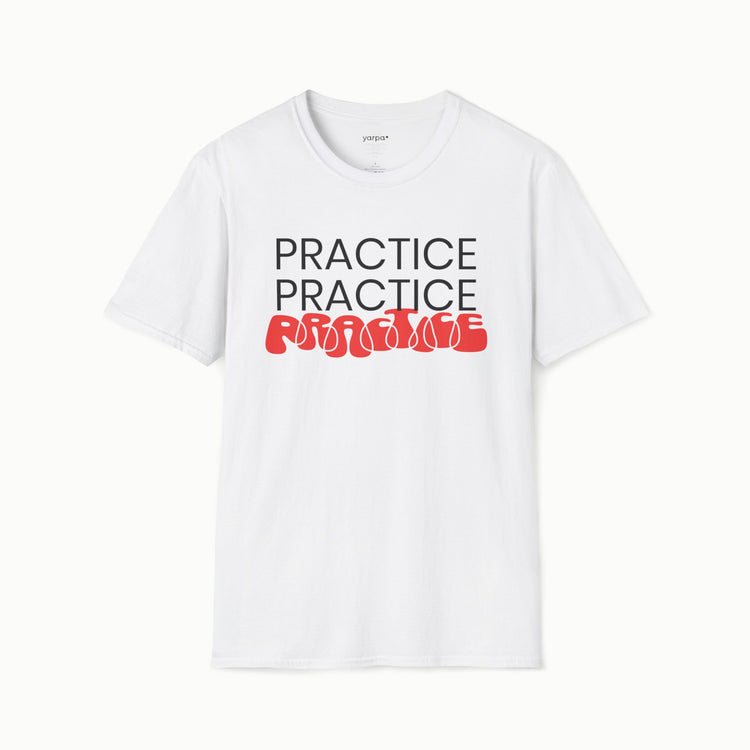 Practice.Practice.Practice. - I