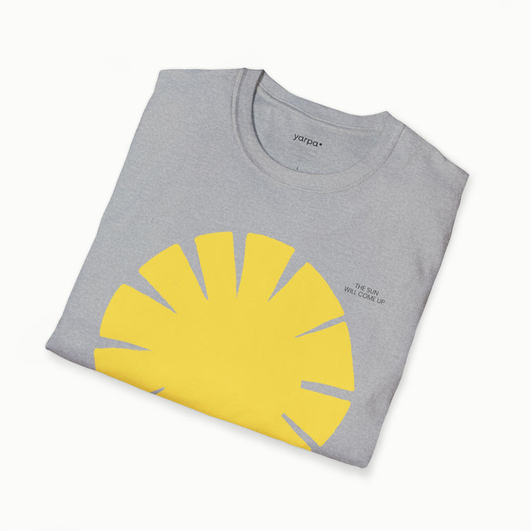 The sun will come up - II