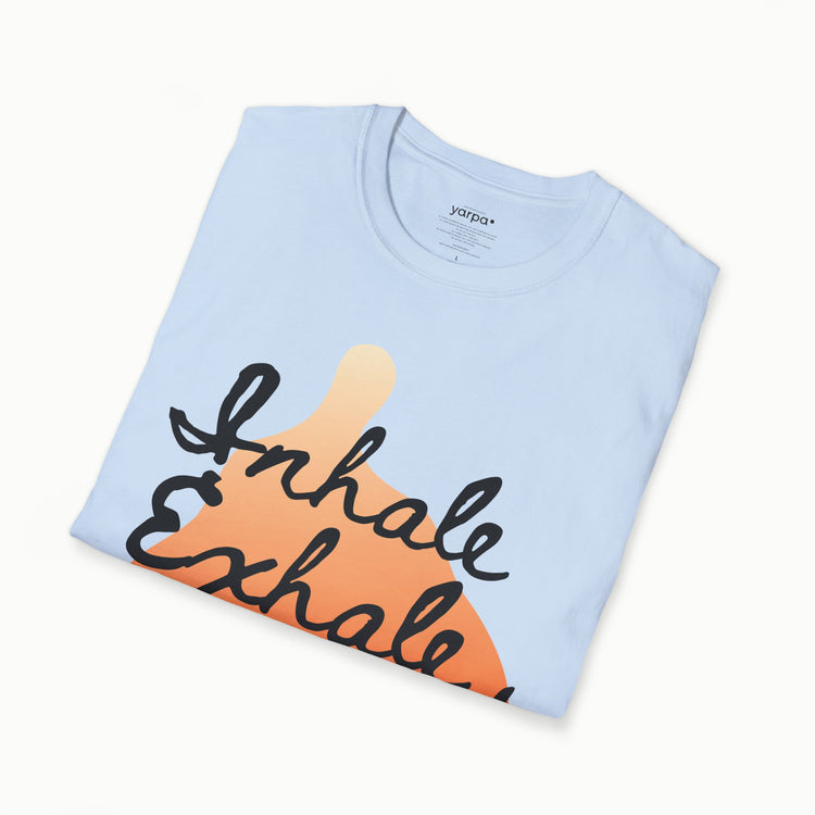 Inhale. Exhale. Repeat. - I