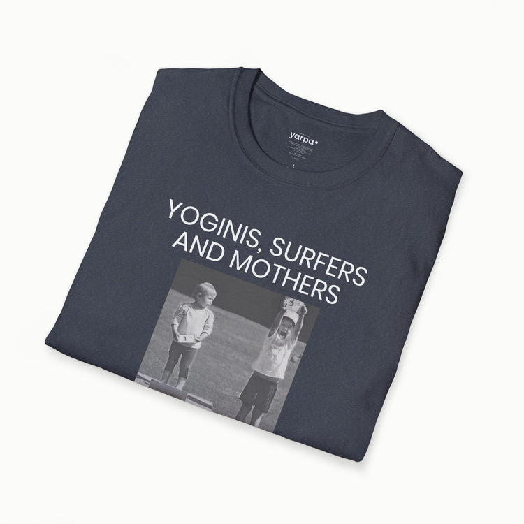Yoginis, surfers and mothers know the feeling