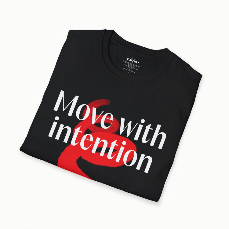 Move with intention - I