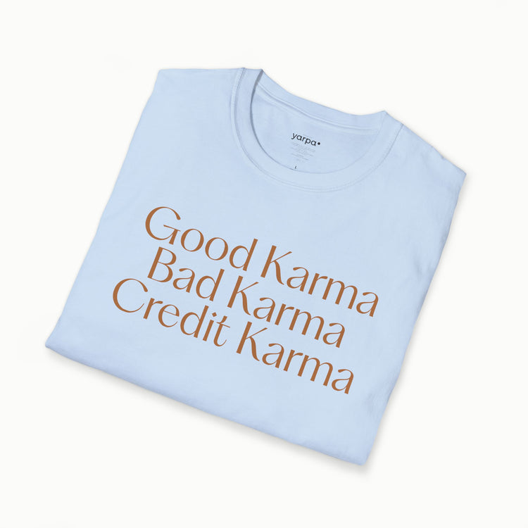 Gutes Karma. Schlechtes Karma. Kreditkarma.