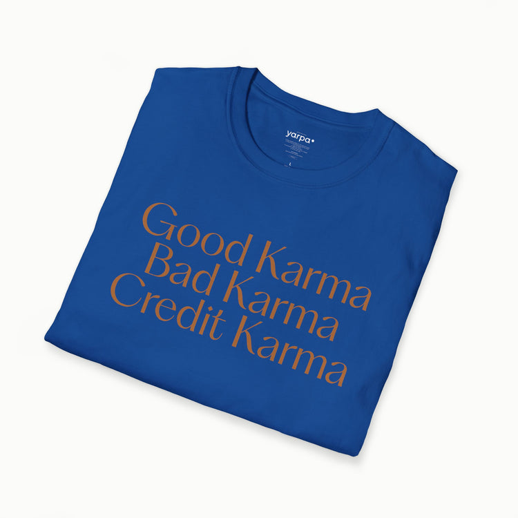 Gutes Karma. Schlechtes Karma. Kreditkarma.