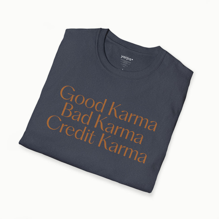 Gutes Karma. Schlechtes Karma. Kreditkarma.