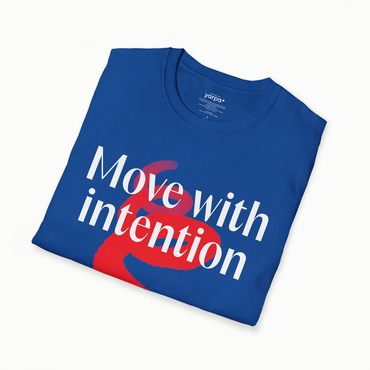 Move with intention - I