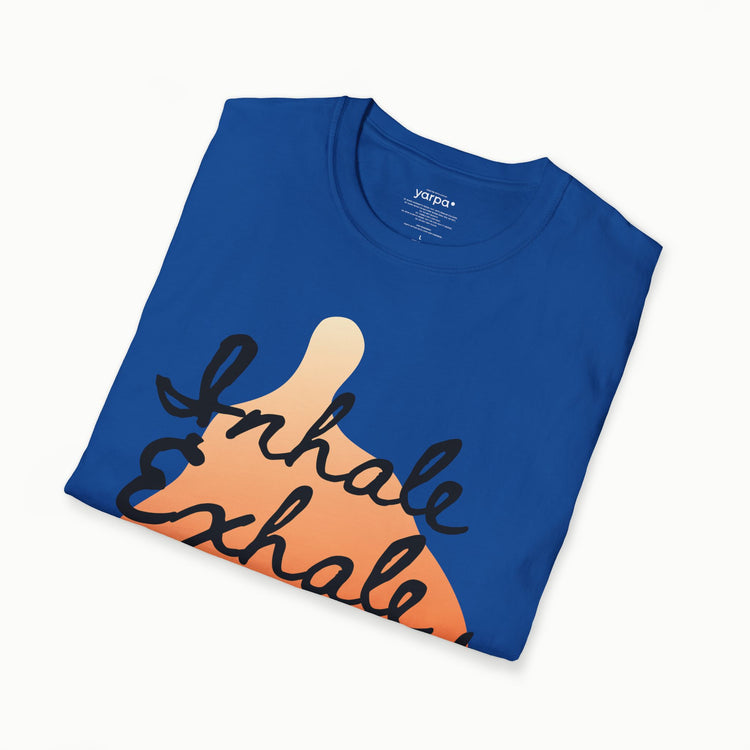 Inhale. Exhale. Repeat. - I