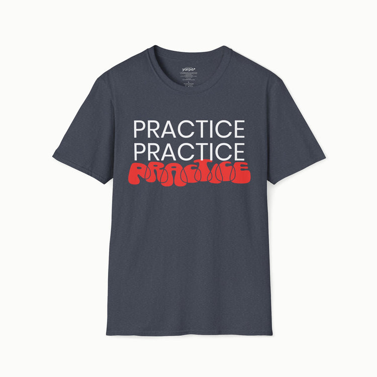 Practice.Practice.Practice. - I