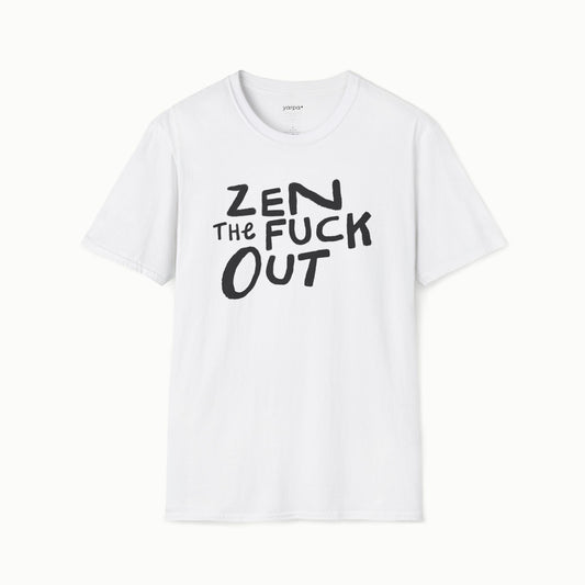 Zen the fuck out - II