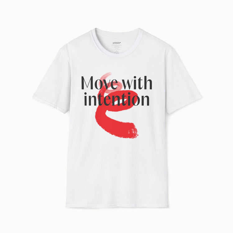 Move with intention - I