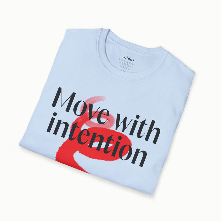 Move with intention - I
