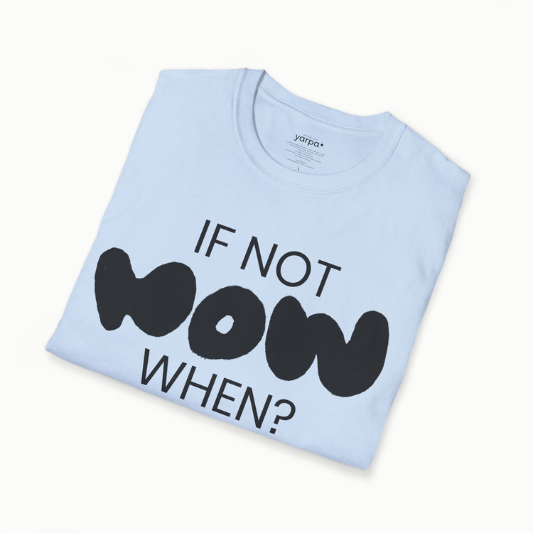 Wenn nicht jetzt, wann dann? - I: S/W
