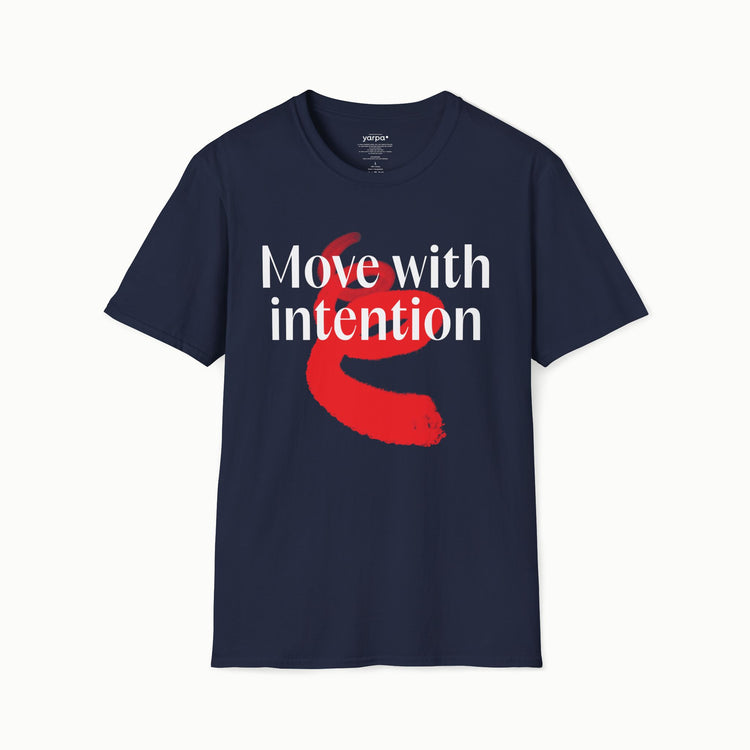 Move with intention - I