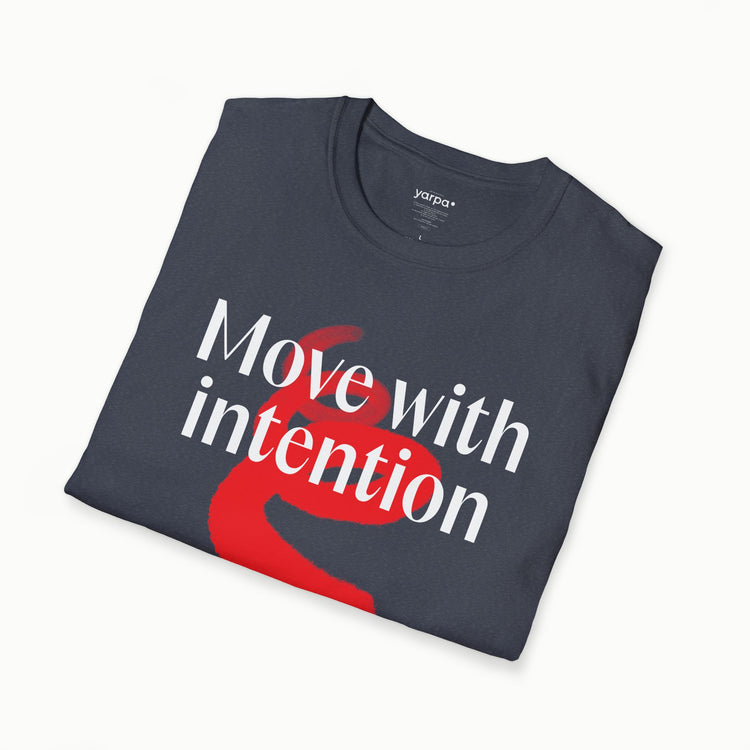 Move with intention - I