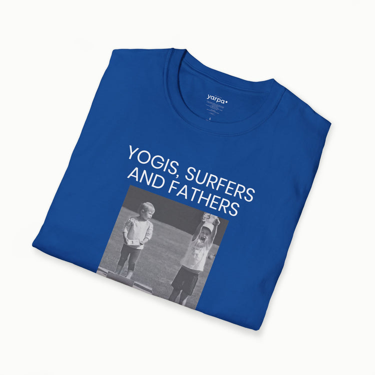 Yogis, surfers and fathers know the feeling