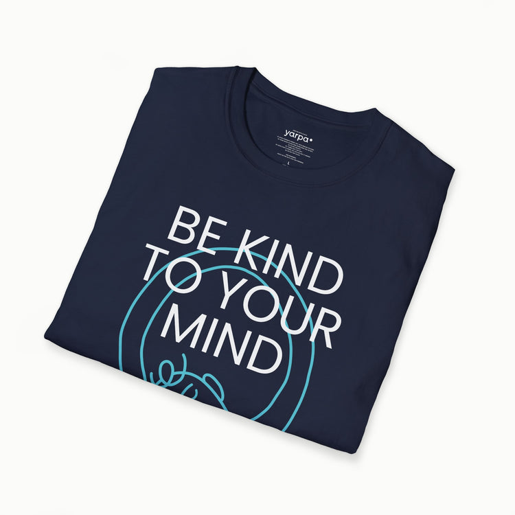 Be kind to your mind - I