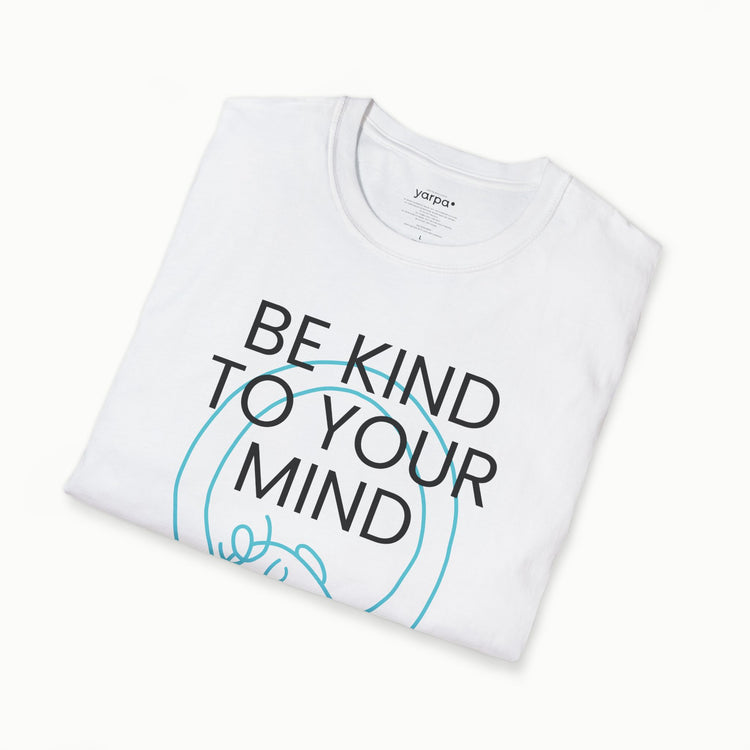 Be kind to your mind - I