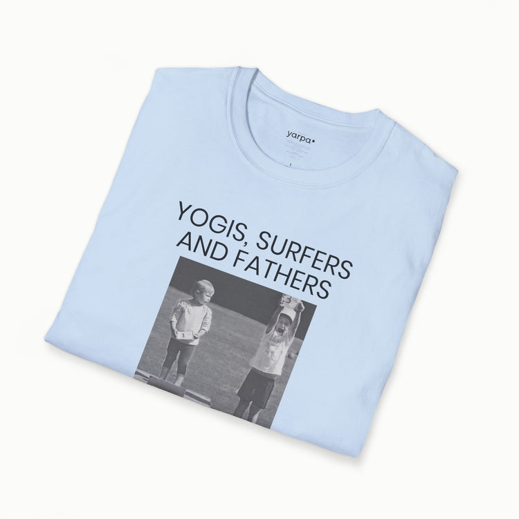 Yogis, surfers and fathers know the feeling