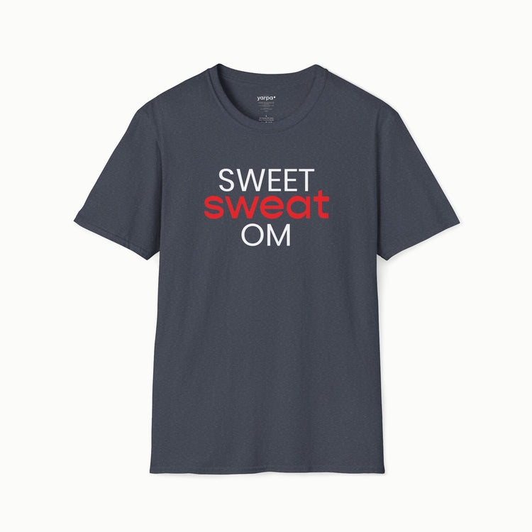 Sweet sweat OM - I