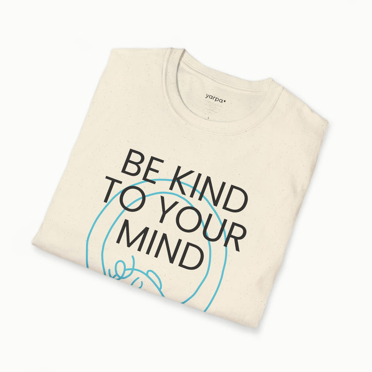 Be kind to your mind - I