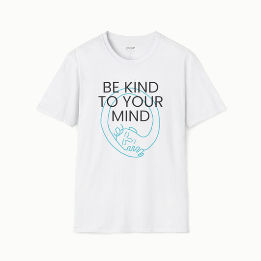 Be kind to your mind - I