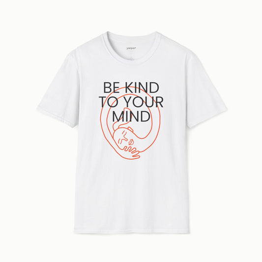 Be kind to your mind - III