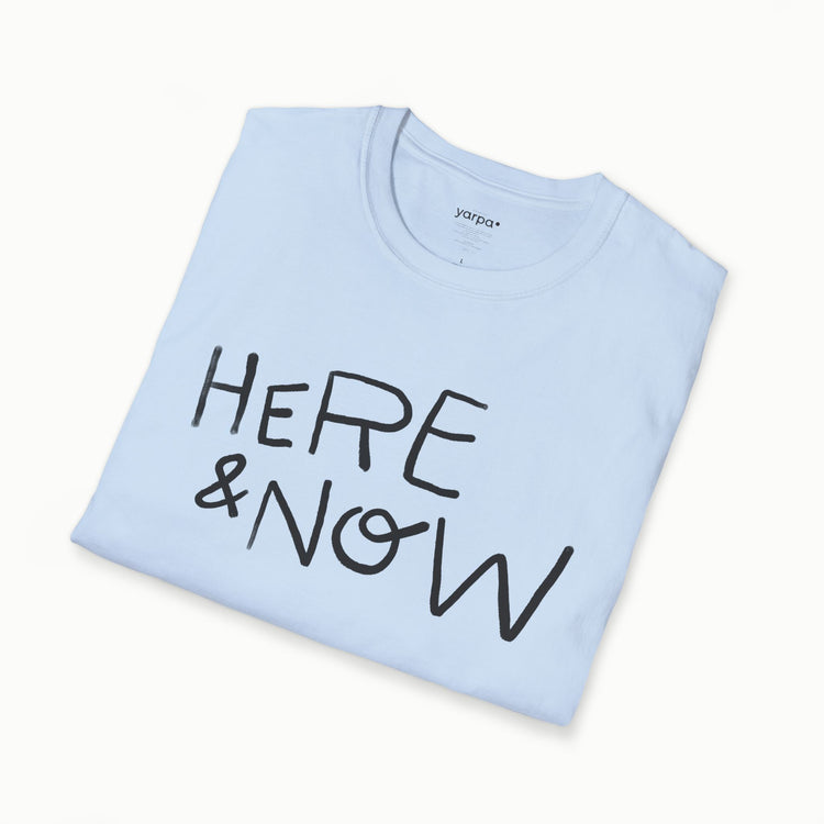Here & now - II